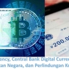Cryptocurrency, Central Bank Digital Currency (CBDC), Kedaulatan Negara, dan Perlindungan Konsumen