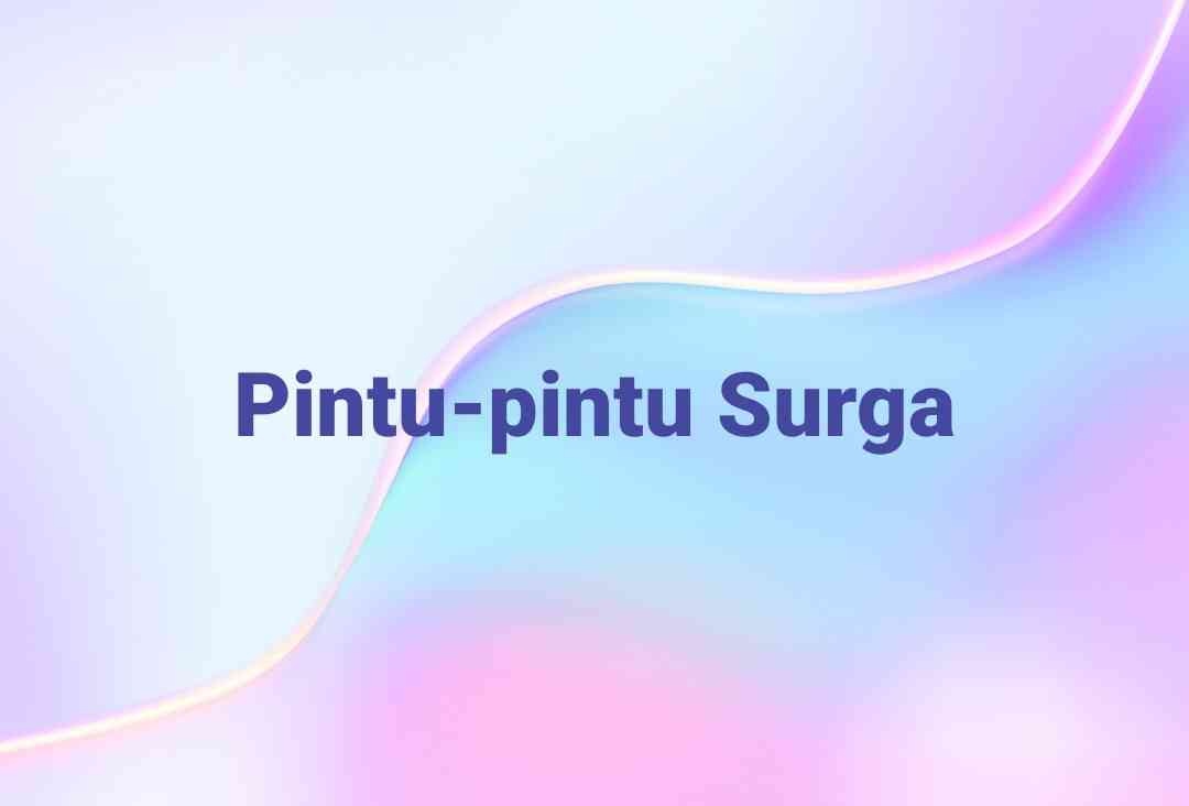 Bulan Ramadhan adalah Peluang Dapatkan Surga dari Pintu Ar-Rayan