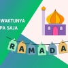 Ramadan Waktunya Borong Apa Saja