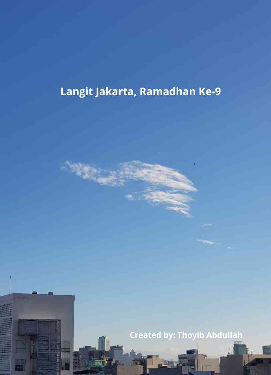 Ramadhan Ke-9, Langit Jakarta Cerah