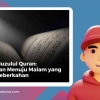 Malam Nuzulul Quran: Persiapan Menuju Malam yang Penuh Keberkahan