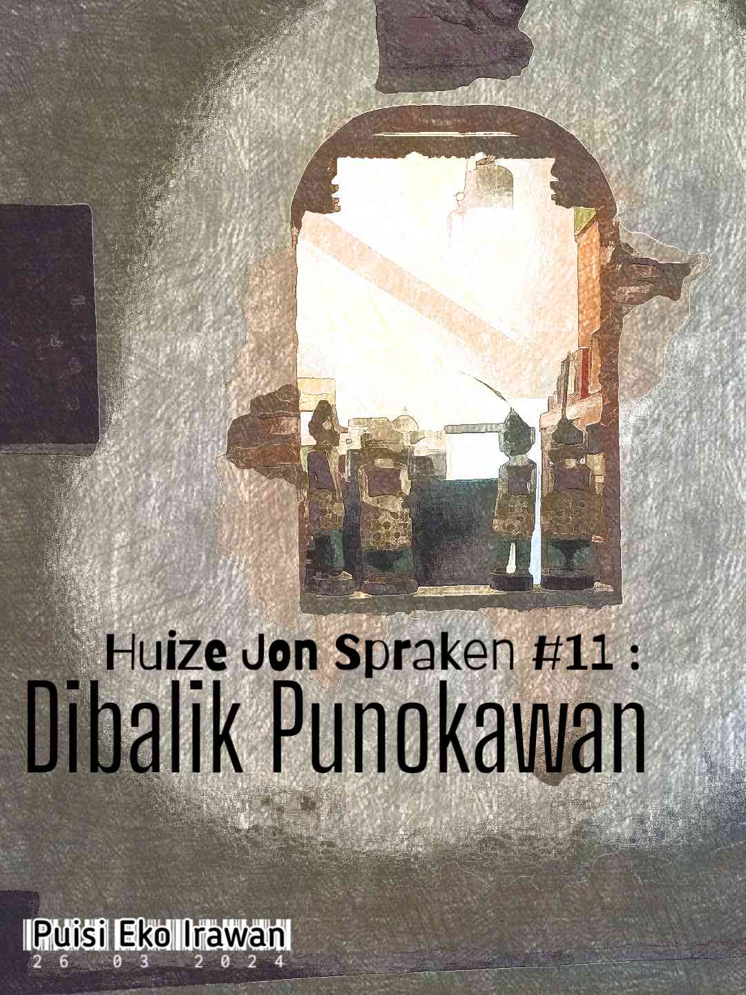 Huize Jon Spraken #11: Di Balik Punokawan