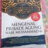 Buku Bacaan Selama Ramadan, Mengenal Lebih Dekat Sosok Agung Nabi Muhammad SAW