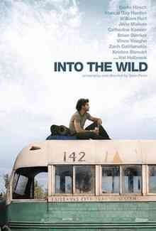 Into The Wild, Film yang Membuat Saya Berpikir Ulang untuk Menjadi Soliter