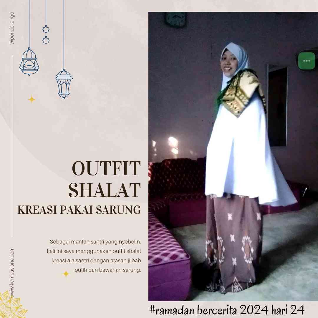 Outfit Shalat Pakai Sarung ala (Mantan) Santri