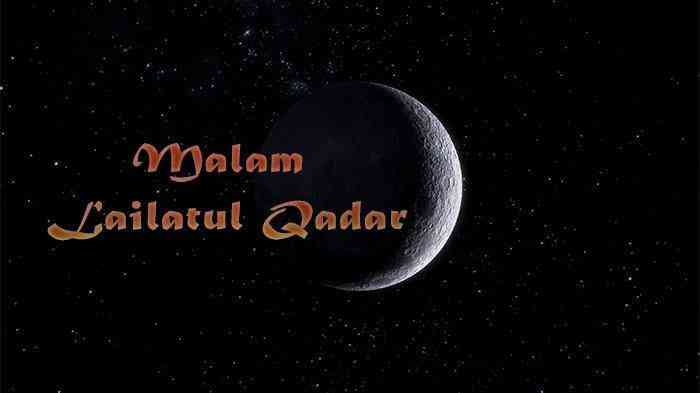 Kebiasaan Umat Muslim di Malam Lailatul Qadar