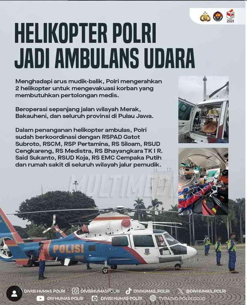 Siagakan 2 Helikopter Polri Jadi Ambulans Udara Guna Bantu Evakuasi Pemudik Lebaran 2024