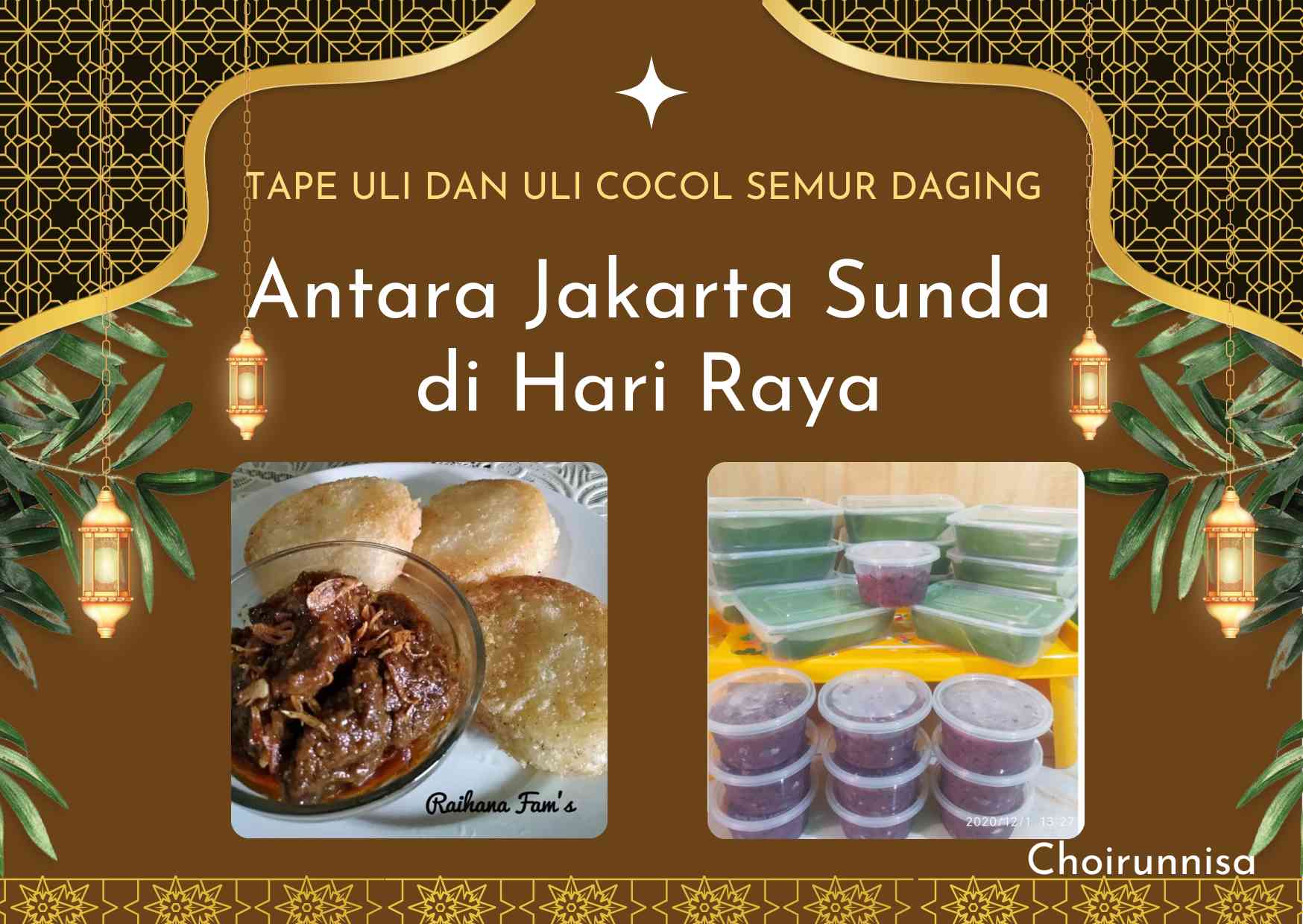 Tape Uli Khas Jakarta dan Uli Cocol Semur Daging Khas Sunda, Dua Budaya Menyatu di Hari Raya