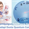 Membangun Talent yang Kuat Menghadapi Dunia Quantum Computing
