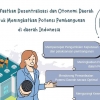 Meningkatkan Potensi Pembangunan Daerah di Indonesia melalui Desentralisasi dan Otonomi Daerah