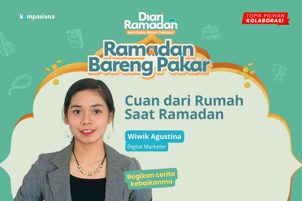 [TOPIL KOLABORASI] Ramadan Nggak Cuma Buat Jajan, Yuk Sekalian Cari Cuan!