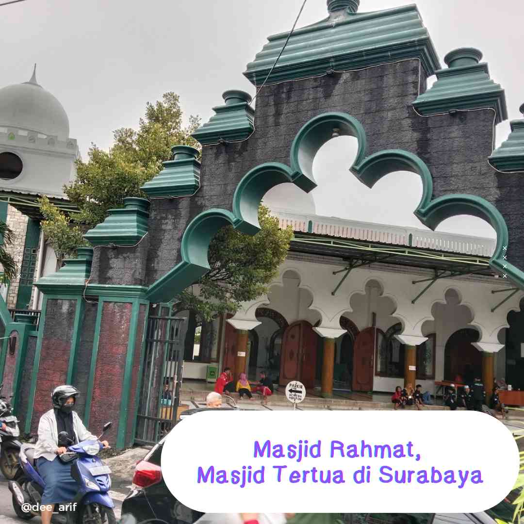 Masjid Rahmat, Masjid Tertua di Surabaya