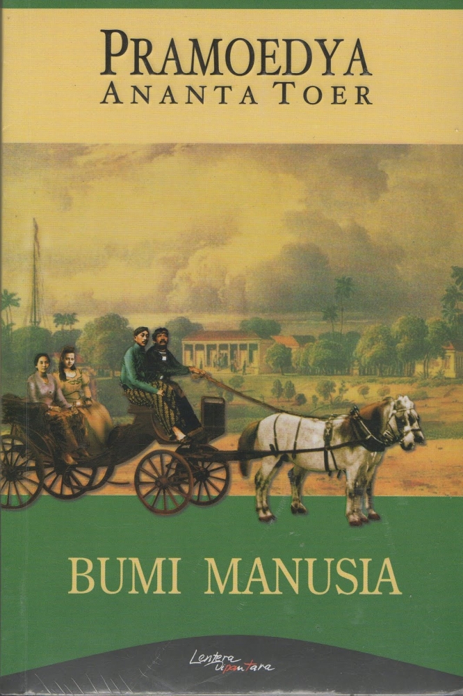 Resensi Novel Bumi Manusia (Pramoedya Ananta Toer) - Kompasiana.com