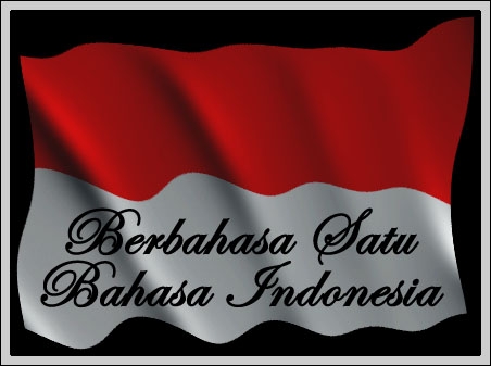 Mengapa Saya Harus Belajar Bahasa Indonesia ? Halaman 1 - Kompasiana.com