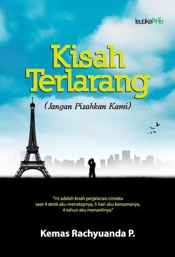 Novel Motivasi Cinta: Kisah Terlarang (Jangan Pisahkan  Novel Motivasi Cinta: Kisah Terlarang (Jangan Pisahkan